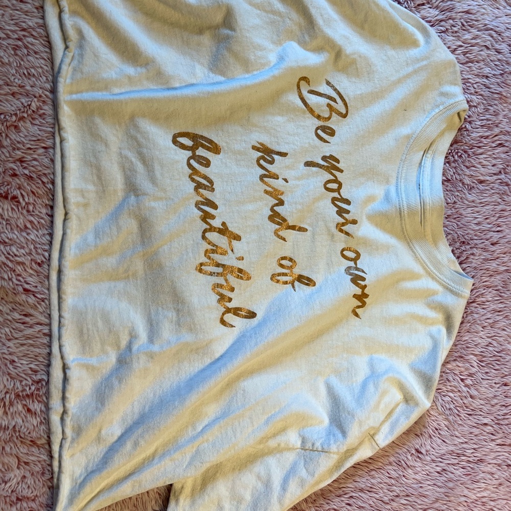 Be your own kind of beautiful shirt